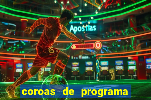 coroas de programa em santos